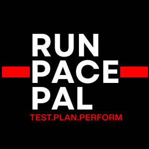 Run Pace Pal - TEST. PLAN. PERFORM